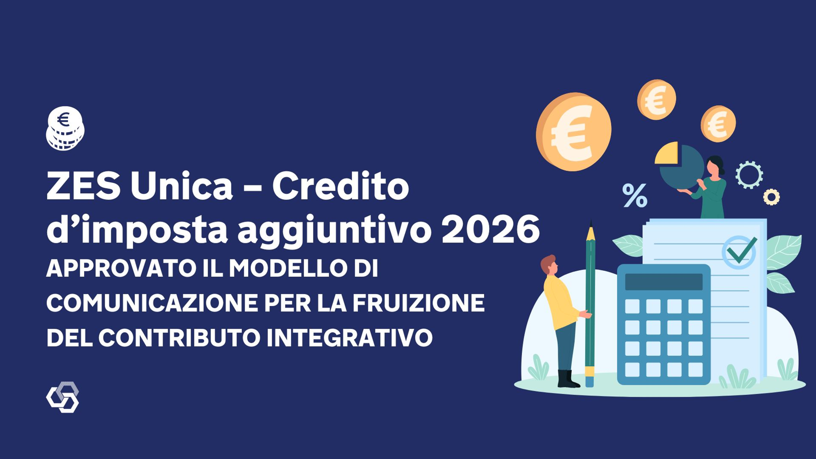 Credito d’imposta ZES Unica 2026: cos’è e quali imprese possono accedere.