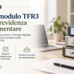 Nuovo modulo TFR3: cosa cambia per lavoratori e datori di lavoro.