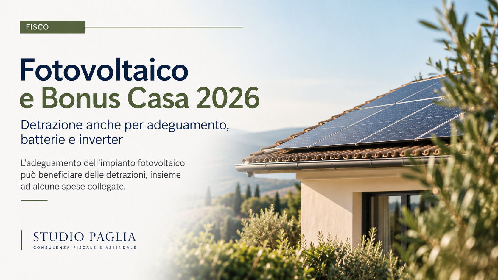 Fotovoltaico e Bonus Casa 2026: detrazione anche per adeguamento, batterie e inverter.