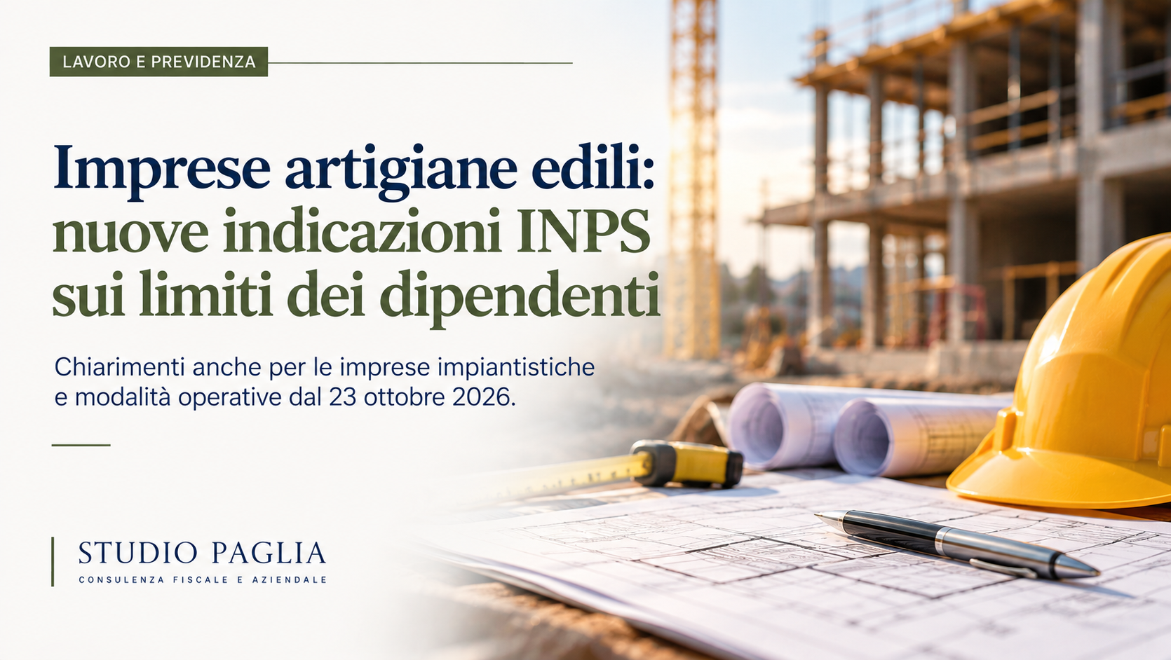 Imprese artigiane edili: l’INPS chiarisce i limiti dei dipendenti e le regole per gli impiantisti.